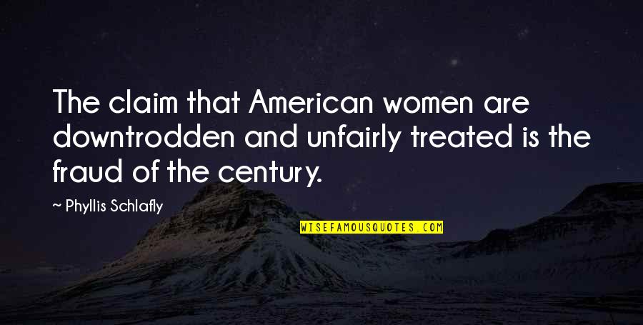 Aranzazu Hernandez Quotes By Phyllis Schlafly: The claim that American women are downtrodden and