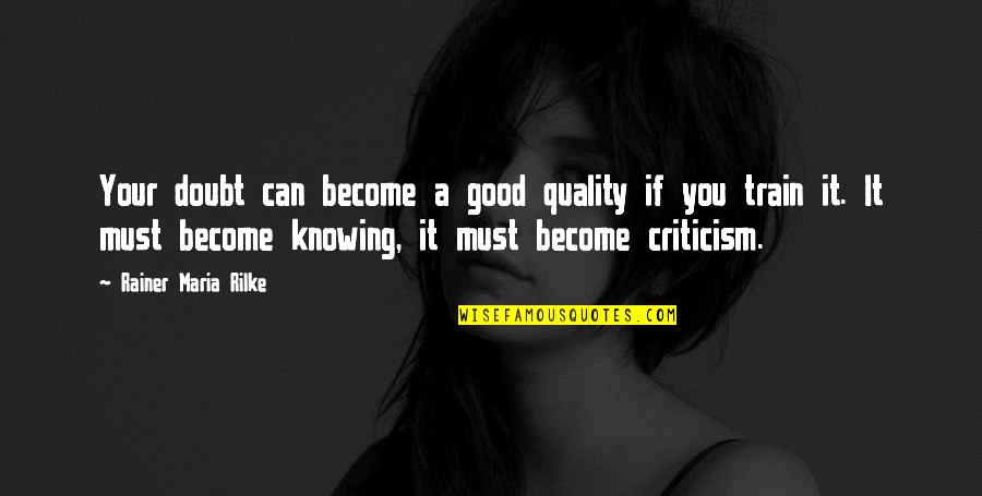Arbitrage Trailer Quotes By Rainer Maria Rilke: Your doubt can become a good quality if Arbitrage Trailer Quotes By Rainer Maria Rilke: Your doubt can become a good quality if