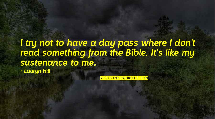 Archiepiscopal Chapel Quotes By Lauryn Hill: I try not to have a day pass Archiepiscopal Chapel Quotes By Lauryn Hill: I try not to have a day pass