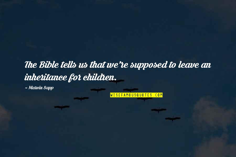 Archita Saha Quotes By Marvin Sapp: The Bible tells us that we're supposed to