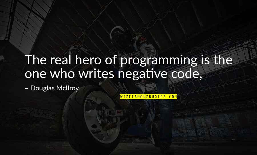 Archived Stock Quotes By Douglas McIlroy: The real hero of programming is the one