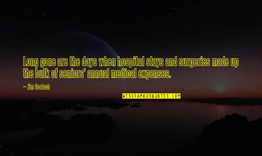 Archivos Adjuntos Quotes By Jim Gerlach: Long gone are the days when hospital stays Archivos Adjuntos Quotes By Jim Gerlach: Long gone are the days when hospital stays