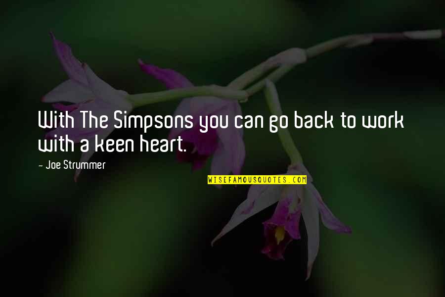 Arcite Quotes By Joe Strummer: With The Simpsons you can go back to