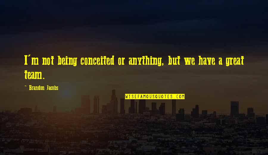 Are Movie Titles Underlined Italicized Or In Quotes By Brandon Jacobs: I'm not being conceited or anything, but we Are Movie Titles Underlined Italicized Or In Quotes By Brandon Jacobs: I'm not being conceited or anything, but we