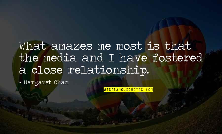 Are Novels Put In Quotes By Margaret Chan: What amazes me most is that the media