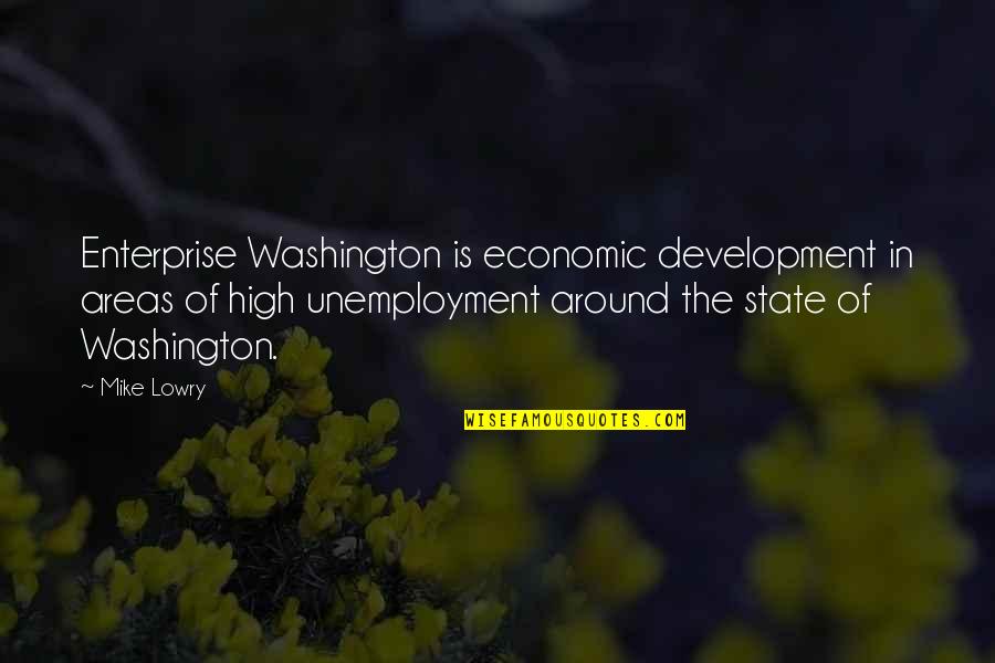 Areas Quotes By Mike Lowry: Enterprise Washington is economic development in areas of Areas Quotes By Mike Lowry: Enterprise Washington is economic development in areas of