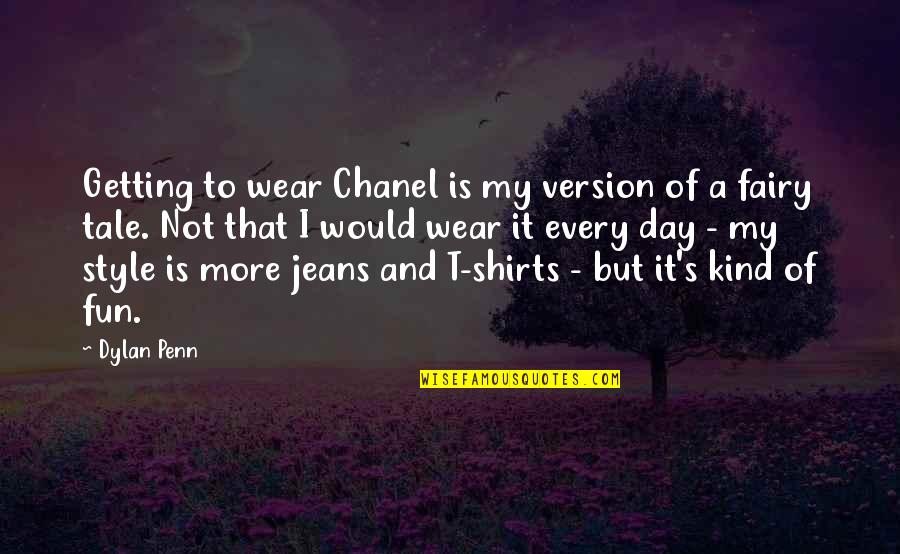 Aretha Franklin Feminist Quotes By Dylan Penn: Getting to wear Chanel is my version of
