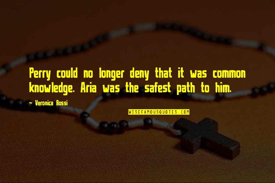 Aria Quotes By Veronica Rossi: Perry could no longer deny that it was Aria Quotes By Veronica Rossi: Perry could no longer deny that it was