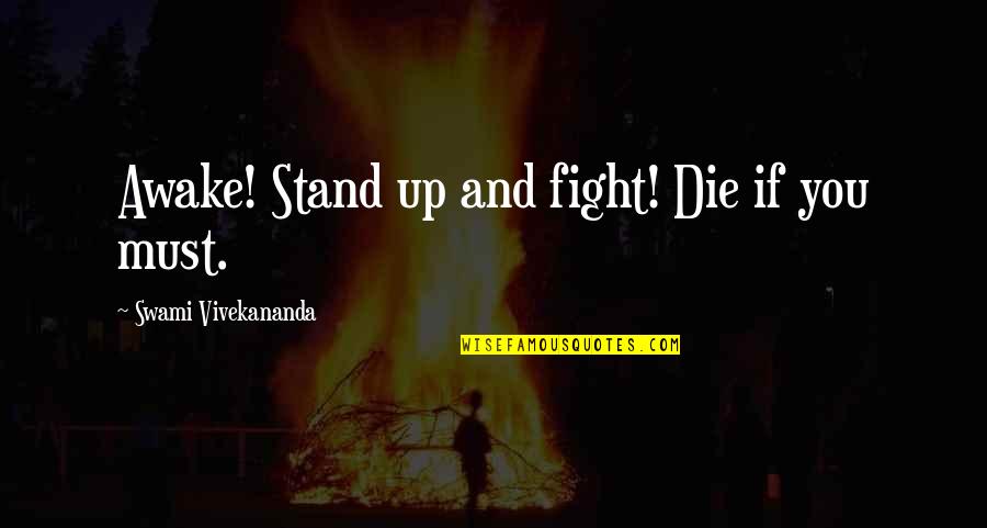 Arial Curly Quotes By Swami Vivekananda: Awake! Stand up and fight! Die if you