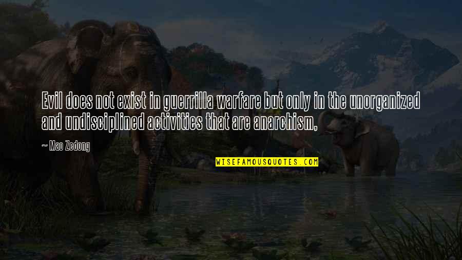 Aristarco En Quotes By Mao Zedong: Evil does not exist in guerrilla warfare but Aristarco En Quotes By Mao Zedong: Evil does not exist in guerrilla warfare but