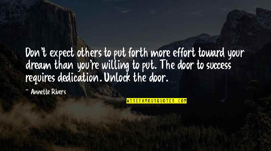 Arkleseizure Quotes By Annette Rivers: Don't expect others to put forth more effort Arkleseizure Quotes By Annette Rivers: Don't expect others to put forth more effort