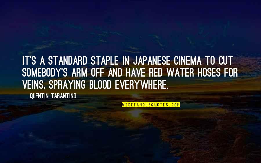 Arm Veins Quotes By Quentin Tarantino: It's a standard staple in Japanese cinema to