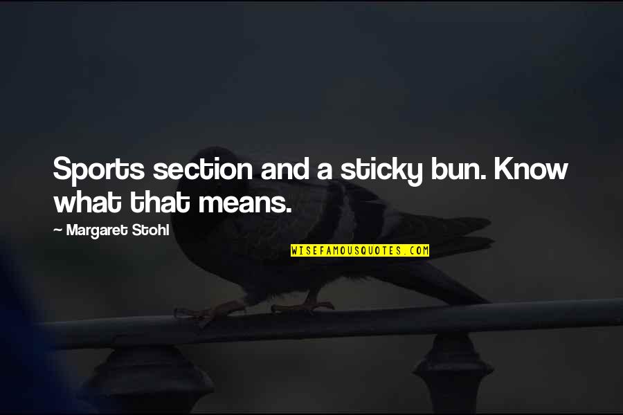 Armellini Palm Quotes By Margaret Stohl: Sports section and a sticky bun. Know what Armellini Palm Quotes By Margaret Stohl: Sports section and a sticky bun. Know what