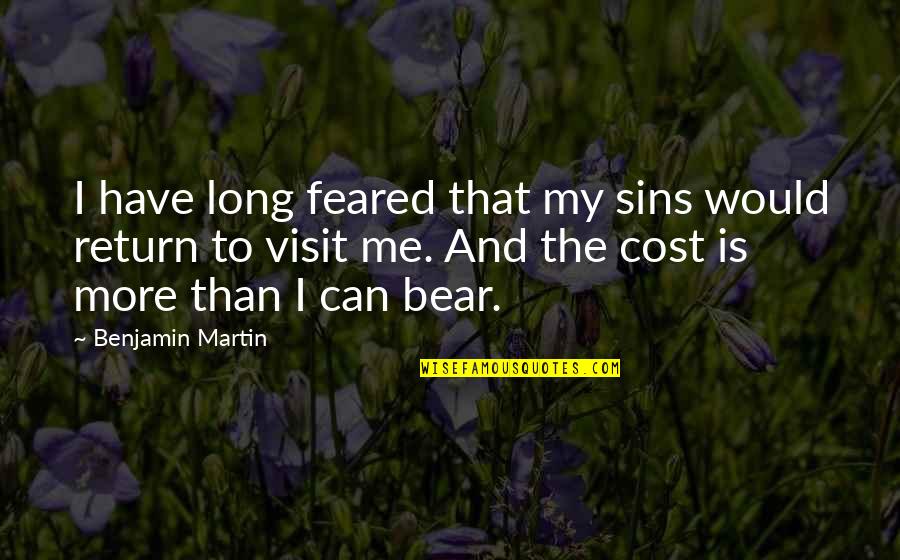 Army Jumpmaster Quotes By Benjamin Martin: I have long feared that my sins would