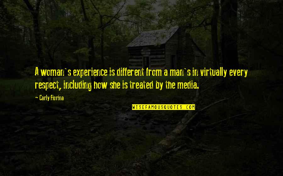 Arnis Sticks Quotes By Carly Fiorina: A woman's experience is different from a man's Arnis Sticks Quotes By Carly Fiorina: A woman's experience is different from a man's