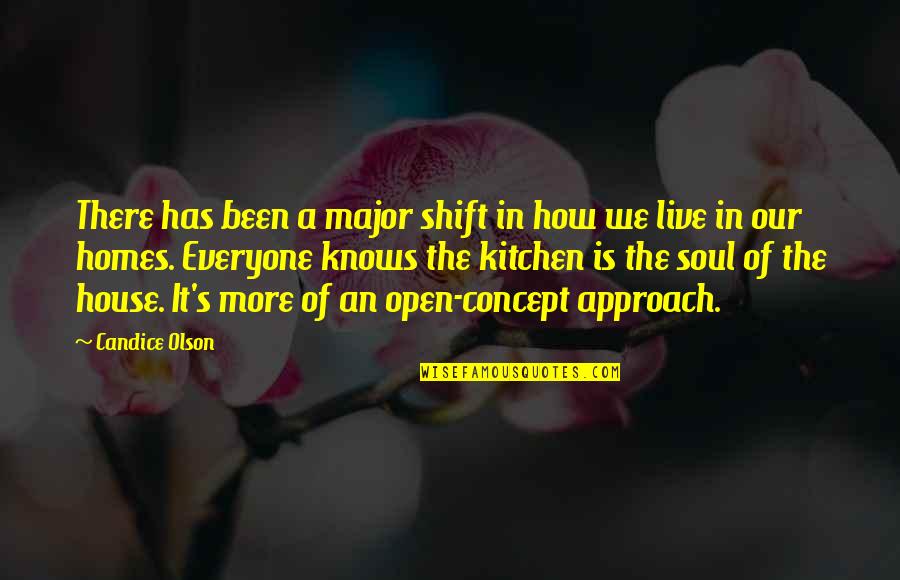 Arnold Famous Quotes By Candice Olson: There has been a major shift in how Arnold Famous Quotes By Candice Olson: There has been a major shift in how