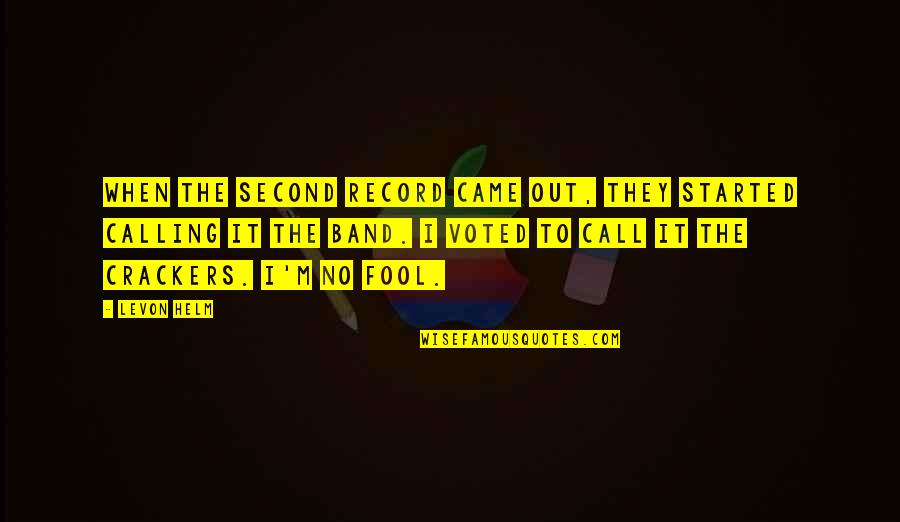 Arnold Poindexter Quotes By Levon Helm: When the second record came out, they started