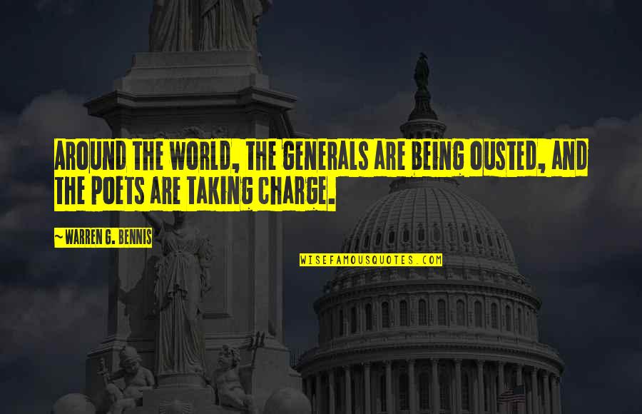 Around The World Quotes By Warren G. Bennis: Around the world, the generals are being ousted, Around The World Quotes By Warren G. Bennis: Around the world, the generals are being ousted,