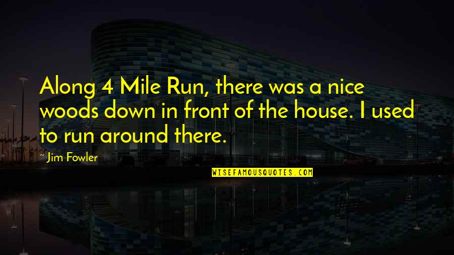 Arpn Stock Quotes By Jim Fowler: Along 4 Mile Run, there was a nice