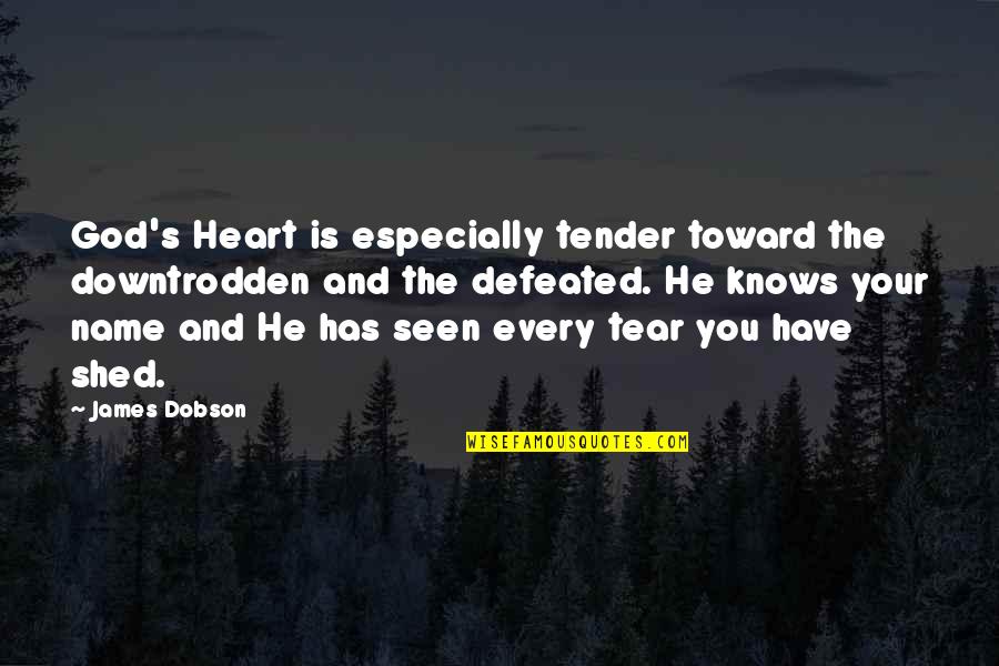 Arrangatang Quotes By James Dobson: God's Heart is especially tender toward the downtrodden