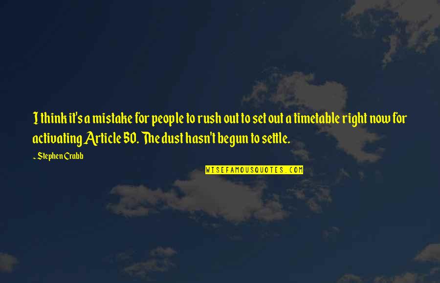 Arrastrada De Pelo Quotes By Stephen Crabb: I think it's a mistake for people to Arrastrada De Pelo Quotes By Stephen Crabb: I think it's a mistake for people to