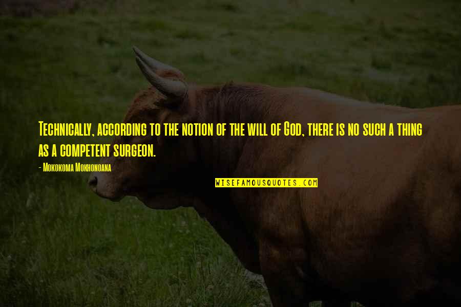 Arrastrado En Quotes By Mokokoma Mokhonoana: Technically, according to the notion of the will Arrastrado En Quotes By Mokokoma Mokhonoana: Technically, according to the notion of the will