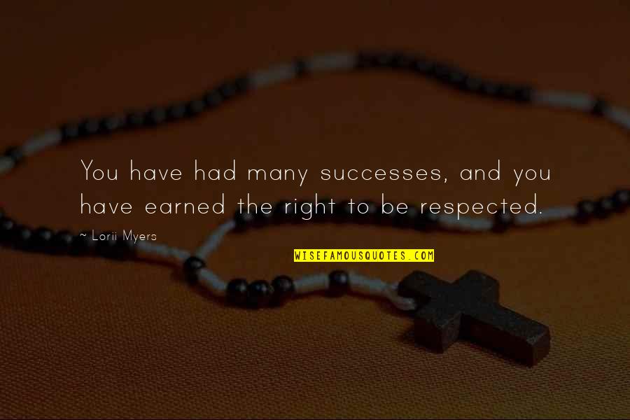 Arrian The Campaigns Quotes By Lorii Myers: You have had many successes, and you have