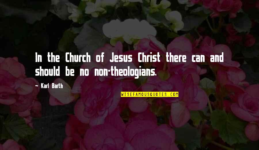 Arrow Tv Series Quotes By Karl Barth: In the Church of Jesus Christ there can