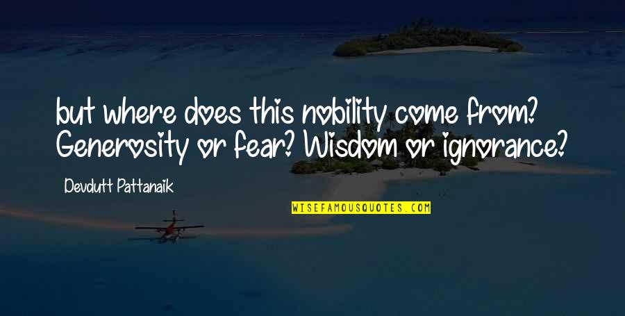 Art Institute Of Chicago Quotes By Devdutt Pattanaik: but where does this nobility come from? Generosity Art Institute Of Chicago Quotes By Devdutt Pattanaik: but where does this nobility come from? Generosity