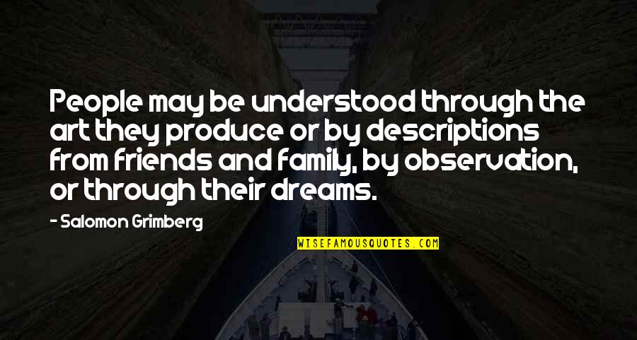 Art Observation Quotes By Salomon Grimberg: People may be understood through the art they