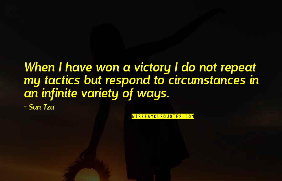 Art Of War Best Quotes By Sun Tzu: When I have won a victory I do