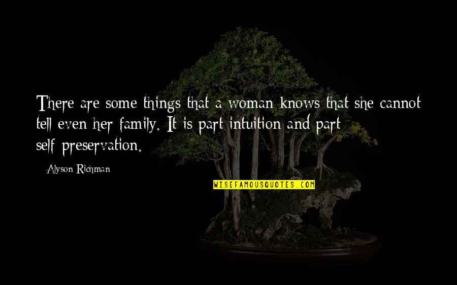 Art Print Quotes By Alyson Richman: There are some things that a woman knows
