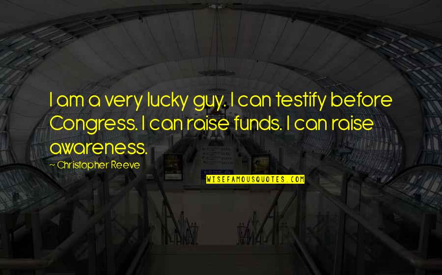 Art Theft Quotes By Christopher Reeve: I am a very lucky guy. I can Art Theft Quotes By Christopher Reeve: I am a very lucky guy. I can