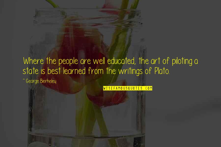 Art Writing Quotes By George Berkeley: Where the people are well educated, the art Art Writing Quotes By George Berkeley: Where the people are well educated, the art