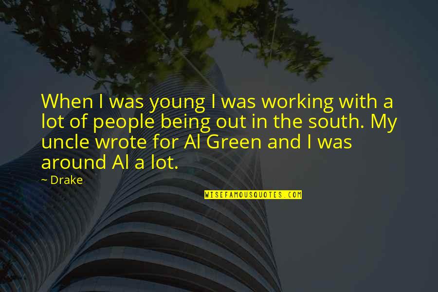 Artemis Fowl Memorable Quotes By Drake: When I was young I was working with