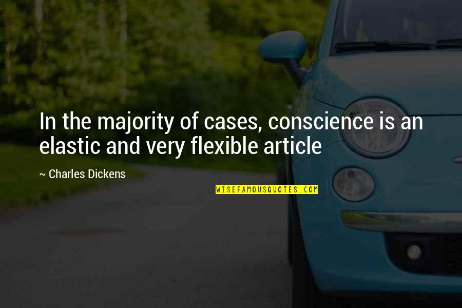 Article On Quotes By Charles Dickens: In the majority of cases, conscience is an