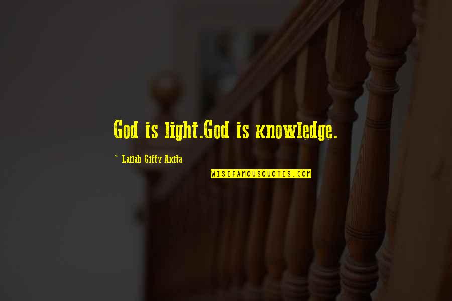 Articulos De Limpieza Quotes By Lailah Gifty Akita: God is light.God is knowledge.