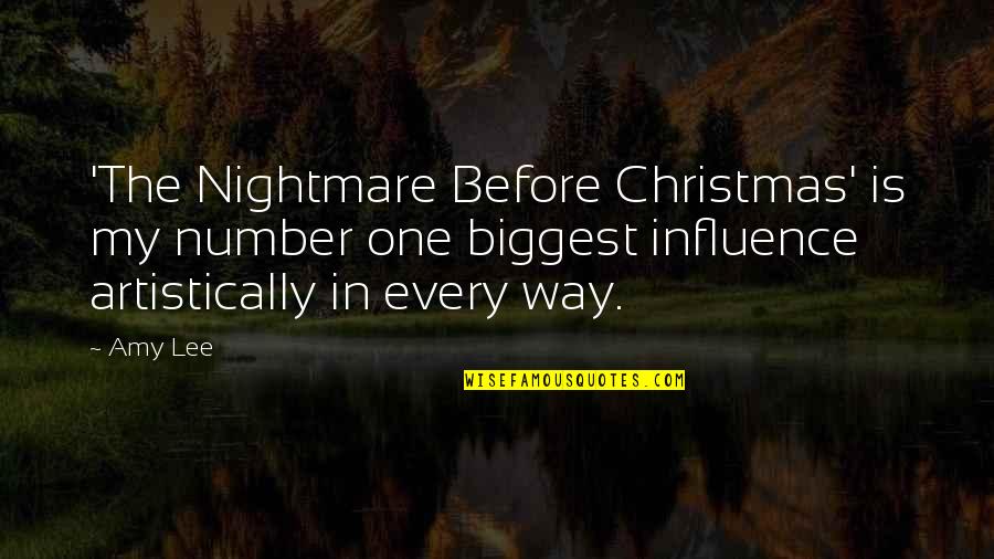 Artistically Quotes By Amy Lee: 'The Nightmare Before Christmas' is my number one