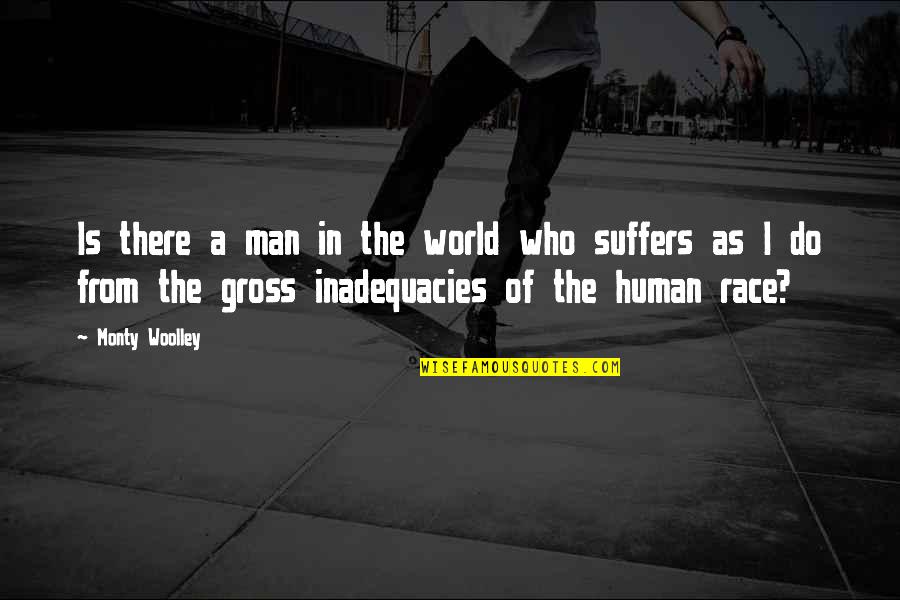Artschwager Table With Pink Quotes By Monty Woolley: Is there a man in the world who