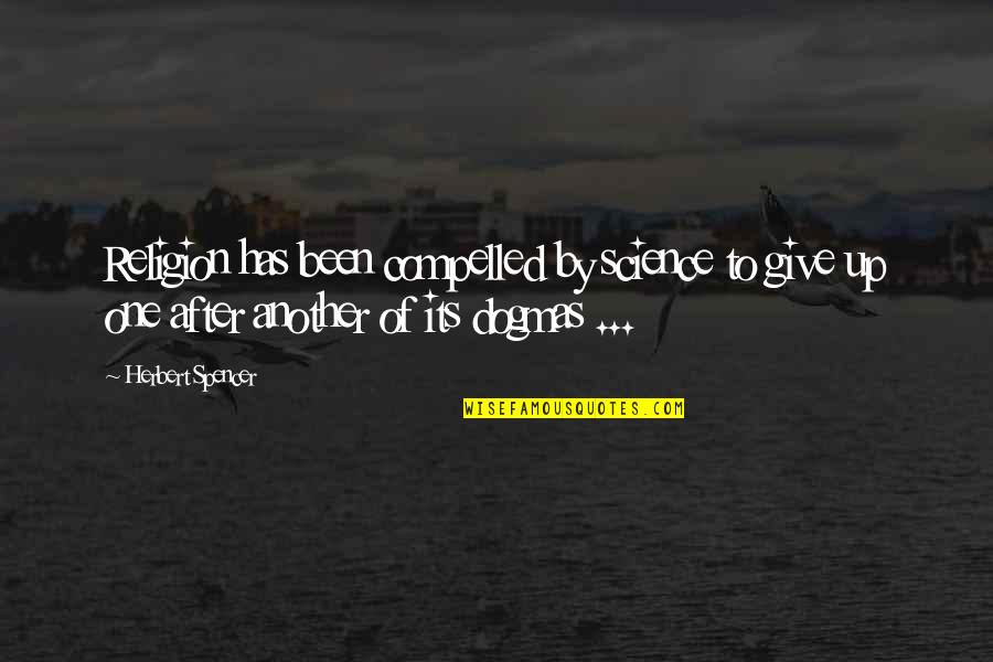 Artsy Eyes Quotes By Herbert Spencer: Religion has been compelled by science to give Artsy Eyes Quotes By Herbert Spencer: Religion has been compelled by science to give