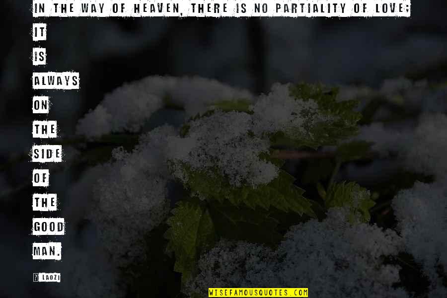Arvutid Quotes By Laozi: In the Way of Heaven, there is no