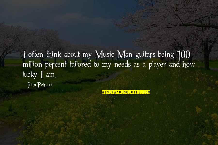 As A Man Quotes By John Petrucci: I often think about my Music Man guitars