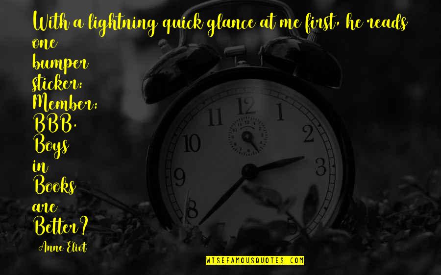 As Quick As Lightning Quotes By Anne Eliot: With a lightning quick glance at me first,