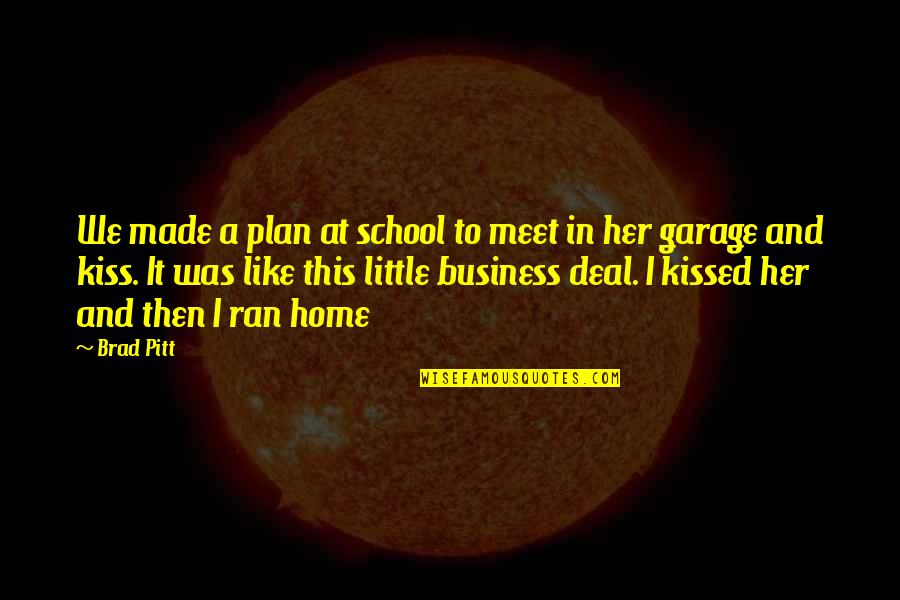 Asasinarea Moartea Quotes By Brad Pitt: We made a plan at school to meet