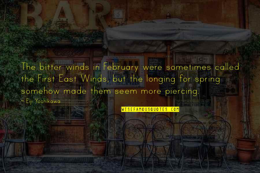 Ascent Of Mount Carmel Quotes By Eiji Yoshikawa: The bitter winds in February were sometimes called Ascent Of Mount Carmel Quotes By Eiji Yoshikawa: The bitter winds in February were sometimes called
