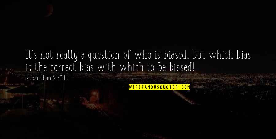 Ascii Code Slanted Quotes By Jonathan Sarfati: It's not really a question of who is