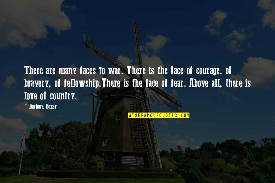 Ascolto In Inglese Quotes By Barbara Boxer: There are many faces to war. There is
