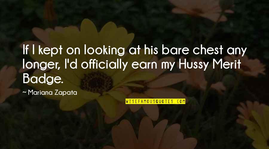 Asfandyar Mohmand Quotes By Mariana Zapata: If I kept on looking at his bare