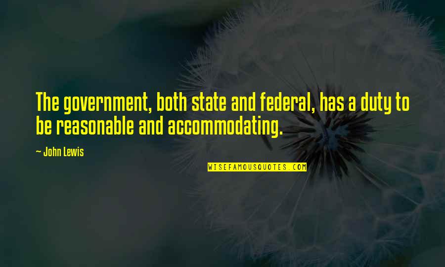 Ashkandi Quotes By John Lewis: The government, both state and federal, has a