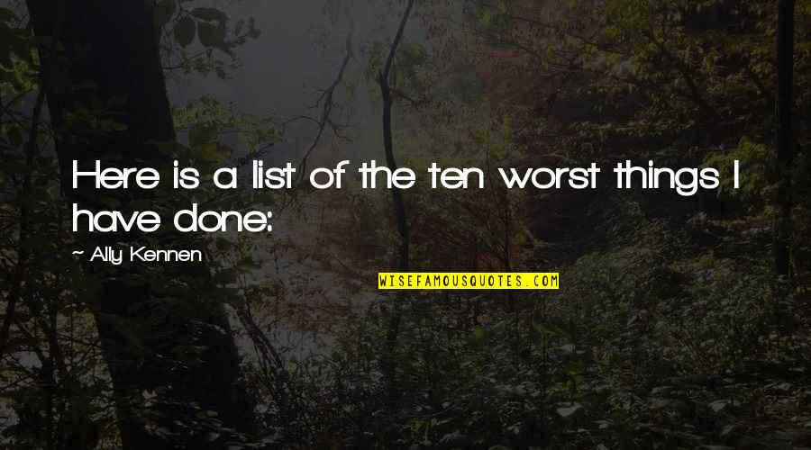 Asistio Spanish Quotes By Ally Kennen: Here is a list of the ten worst Asistio Spanish Quotes By Ally Kennen: Here is a list of the ten worst